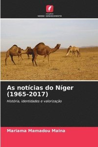 bokomslag As notícias do Níger (1965-2017)