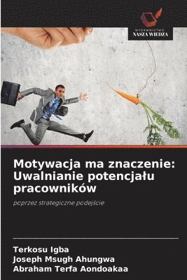 bokomslag Motywacja ma znaczenie