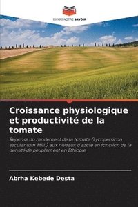 bokomslag Croissance physiologique et productivité de la tomate