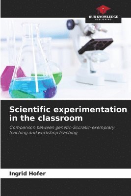 Scientific experimentation in the classroom