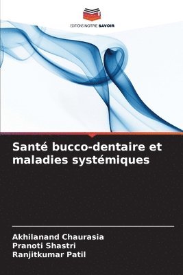 bokomslag Santé bucco-dentaire et maladies systémiques