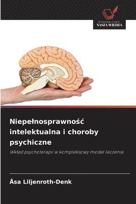 bokomslag Niepelnosprawno?c intelektualna i choroby psychiczne