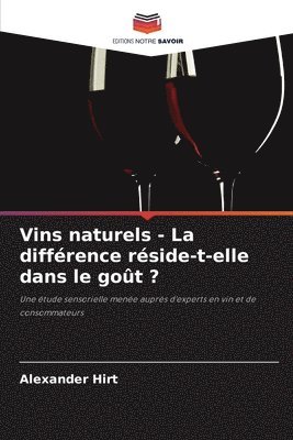bokomslag Vins naturels - La différence réside-t-elle dans le goût ?