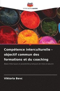 bokomslag Compétence interculturelle - objectif commun des formations et du coaching