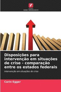 bokomslag Disposições para intervenção em situações de crise - comparação entre os estados federais
