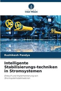 bokomslag Intelligente Stabilisierungs-techniken in Stromsystemen