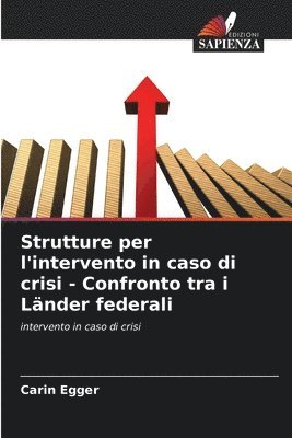 bokomslag Strutture per l'intervento in caso di crisi - Confronto tra i Länder federali