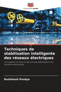 bokomslag Techniques de stabilisation intelligente des réseaux électriques