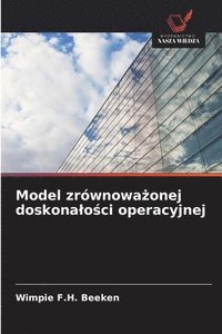 bokomslag Model zrównowa?onej doskonalo?ci operacyjnej