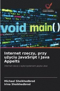 bokomslag Internet rzeczy, przy u?yciu JavaSript i Java Appelts