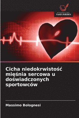 bokomslag Cicha niedokrwisto?c mi??nia sercowa u do?wiadczonych sportowców
