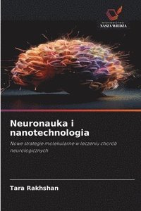 bokomslag Neuronauka i nanotechnologia