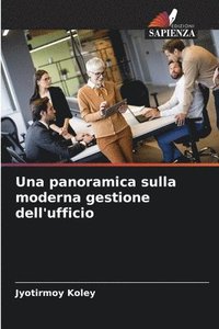 bokomslag Una panoramica sulla moderna gestione dell'ufficio