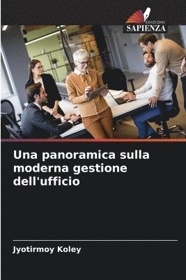 bokomslag Una panoramica sulla moderna gestione dell'ufficio