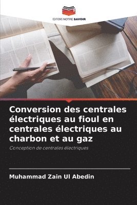 bokomslag Conversion des centrales électriques au fioul en centrales électriques au charbon et au gaz
