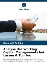 bokomslag Analyse des Working Capital Managements bei Larsen & Tourbro