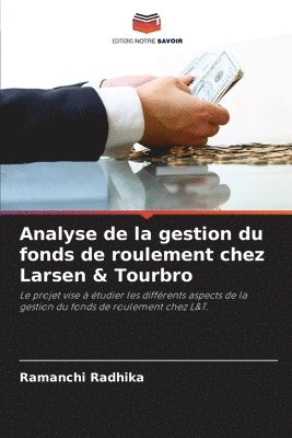 bokomslag Analyse de la gestion du fonds de roulement chez Larsen & Tourbro