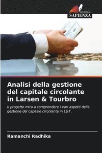 bokomslag Analisi della gestione del capitale circolante in Larsen & Tourbro