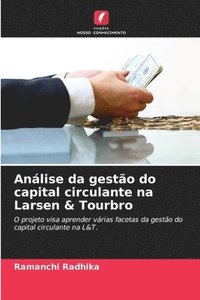bokomslag Análise da gestão do capital circulante na Larsen & Tourbro