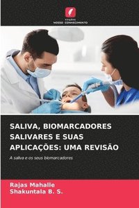 bokomslag Saliva, Biomarcadores Salivares E Suas Aplicações: Uma Revisão