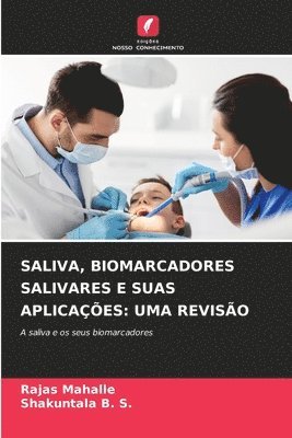 bokomslag Saliva, Biomarcadores Salivares E Suas Aplicações: Uma Revisão
