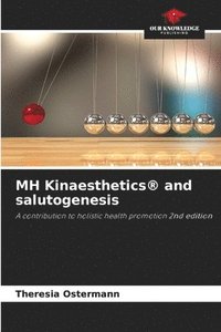 bokomslag MH Kinaesthetics(R) and salutogenesis