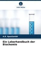 Ein Laborhandbuch der Biochemie