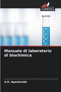 bokomslag Manuale di laboratorio di biochimica