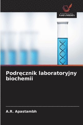 bokomslag Podr?cznik laboratoryjny biochemii