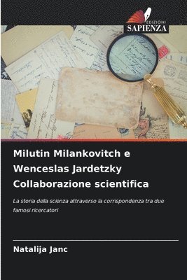 Natalija Janc - Milutin Milankovitch e Wenceslas Jardetzky Collaborazione scientifica, Häftad
