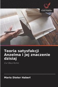 bokomslag Teoria satysfakcji Anzelma i jej znaczenie dzisiaj