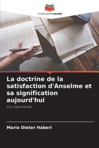 bokomslag doctrine de la satisfaction d'Anselme et sa signification aujourd'hui