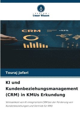bokomslag KI und Kundenbeziehungsmanagement (CRM) in KMUs Erkundung