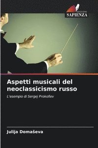 bokomslag Aspetti musicali del neoclassicismo russo