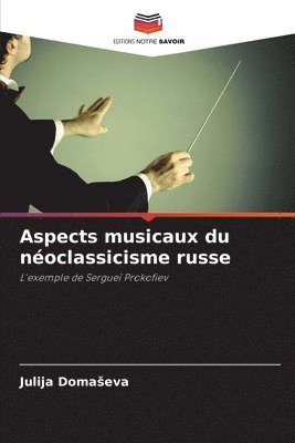 bokomslag Aspects musicaux du néoclassicisme russe