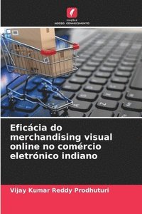 bokomslag Eficácia do merchandising visual online no comércio eletrónico indiano