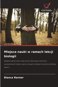 bokomslag Miejsca nauki w ramach lekcji biologii