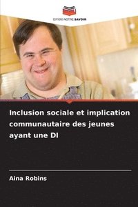 bokomslag Inclusion sociale et implication communautaire des jeunes ayant une DI