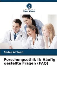 bokomslag Forschungsethik II: Häufig gestellte Fragen (FAQ)