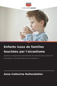 bokomslag Enfants issus de familles touchées par l'alcoolisme
