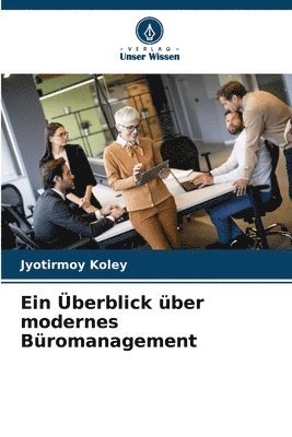 Überblick über modernes Büromanagement
