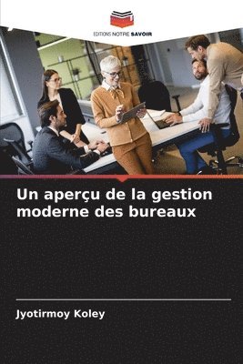 bokomslag aperçu de la gestion moderne des bureaux