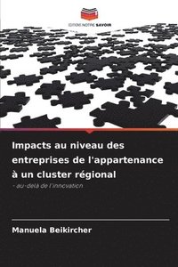 bokomslag Impacts au niveau des entreprises de l'appartenance à un cluster régional