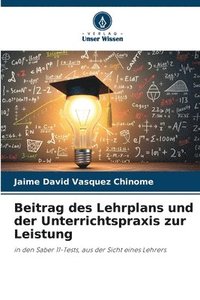 bokomslag Beitrag des Lehrplans und der Unterrichtspraxis zur Leistung