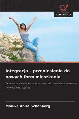bokomslag Integracja - przeniesienie do nowych form mieszkania