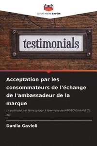 bokomslag Acceptation par les consommateurs de l'échange de l'ambassadeur de la marque