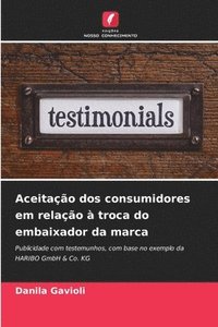 bokomslag Aceitação dos consumidores em relação à troca do embaixador da marca