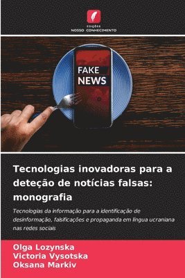 bokomslag Tecnologias inovadoras para a deteção de notícias falsas: monografia