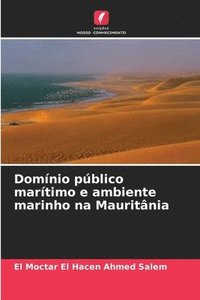 bokomslag Domínio público marítimo e ambiente marinho na Mauritânia