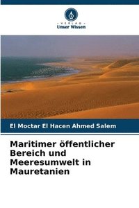 bokomslag Maritimer öffentlicher Bereich und Meeresumwelt in Mauretanien
